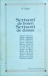 Nicolae Iorga - Scrisori de boieri. Scrisori de domni