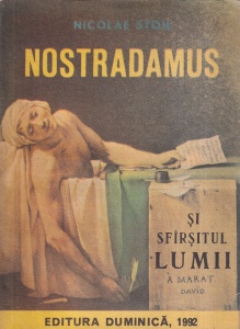 Nicolae Stoie - Nostradamus si sfarsitul lumii