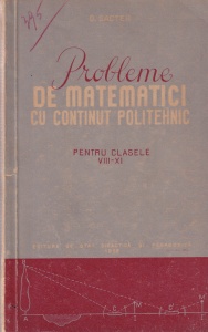O. Sacter - Probleme de matematici cu continut politehnic. Pentru clasele VIII-XI