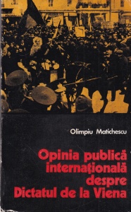 Olimpiu Matichescu - Opinia publica internationala despre Dictatul de la Viena