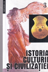 Ovidiu Drimba - Istoria culturii si civilizatiei, volumul 3