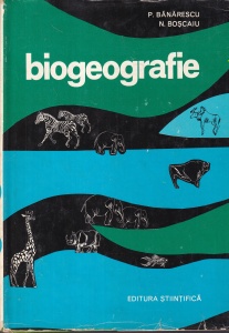 P. Banarescu, N. Boscaiu - Biogeografie. Perspectiva, genetica si istorica