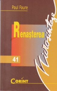 Paul Faure - Renasterea
