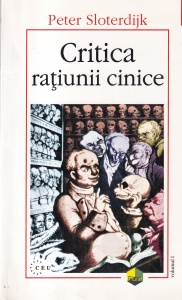 Peter Sloterdijk - Critica ratiunii cinice, volumul 1