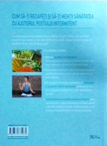 Petra Bracht - Postul intermitent. Cea mai simpla formula pentru longevitate, suplete si sanatate - Img 2