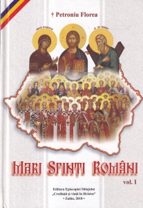 Petroniu Florea - Mari sfinti romani, volumul 1