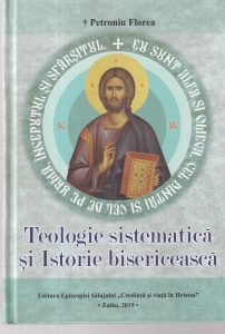 Petroniu Florea - Teologie sistematica si Istorie bisericeasca
