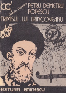 Petru Demetru Popescu - Trimisul lui Brincoveanu
