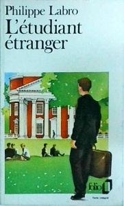 Philippe Labro - L'étudiant étranger