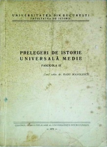 Radu Manolescu - Prelegeri de istorie universala contemporana, fascicola III