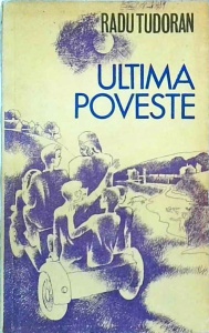 Radu Tudoran - Ultima poveste (1973)