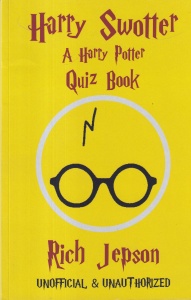 Rich Jepson - Harry Swotter: A Harry Potter Quiz Book