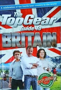 Richard Porter - The Top Gear Guide to Britain: A celebration of the fourth best country in the world