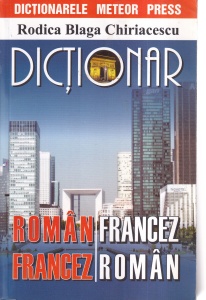 Rodica Blaga Chiriacescu - Dictionar roman-francez, francez-roman