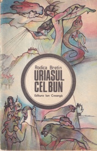 Rodica Bretin - Uriasul cel bun