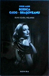 Rodica Ojog Brasoveanu - Buna seara, Melania!