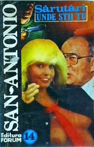 San Antonio - Sarutari unde stii tu