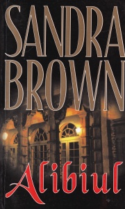 Sandra Brown - Alibiul