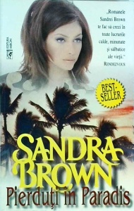 Sandra Brown - Pierduti in Paradis (1996)
