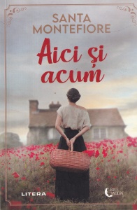 Santa Montefiore - Aici si acum