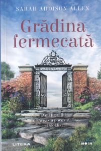 Sarah Addison Allen - Gradina fermecata