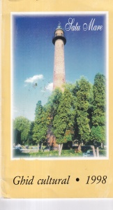 Satu Mare. Ghid cultural 1998