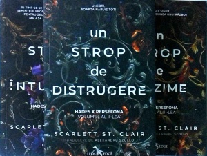 Scarlett St. Clair - Seria Hades X Persefona, 3 volume: Un strop de Intuneric, Un strop de Distrugere, Un strop de Intuneric