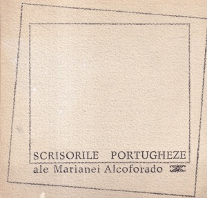 Scrisorile portugheze ale Marianei Alcoforado, cu ilustratii de Ligia Macovei