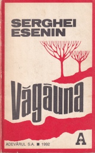 Serghei Esenin - Vagauna si alte scrieri in proza