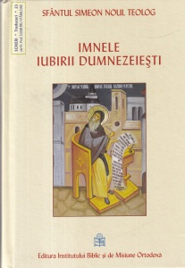Sfantul Simeon Noul Teolog - Imnele iubirii dumnezeiesti