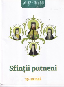 Sfintii Putneni: Mitropolitului Iacob Putneanul si ale cuviosilor Sila, Paisie si Natan