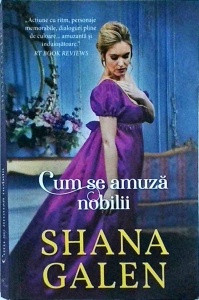 Shana Galen - Cum se amuza nobilii