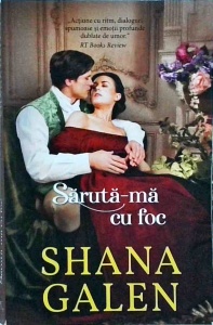 Shana Galen - Saruta-ma cu foc