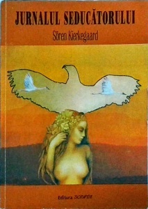 Soren Kierkegaard - Jurnalul seducatorului