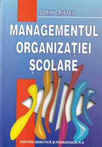 Sorin Cristea - Managementul organizatiei scolare