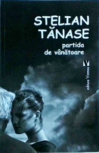 Stelian Tanase - Partida de vanatoare