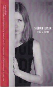 Stelian Turlea - Crima la Torino