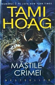 Tami Hoag - Mastile crimei