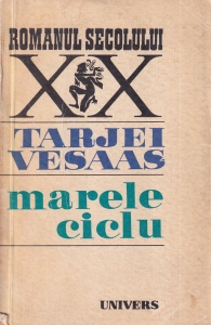 Tarjei Vesaas - Marele ciclu