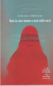 Tatiana Tibuleac - Vara in care mama a avut ochii verzi - Img 1
