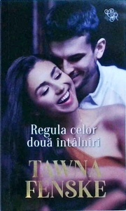 Tawna Fenske - Regula celor doua intalniri