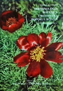 Teresia B. Tataru - Terminologia botanica crestina la poporul roman. Studiu etnobotanic