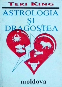 Teri King - Astrologia si dragostea