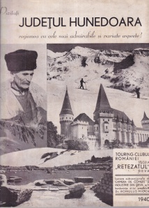 Touring-Clubul Romaniei, Sectia Retezatul Deva - Vizitati Judetul Hunedoara. Regiunea cu cele mai admirabile si variate aspecte (1940)