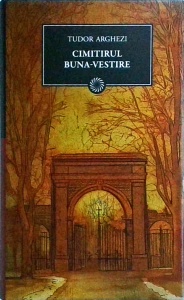 Tudor Arghezi - Cimitirul Buna-Vestire