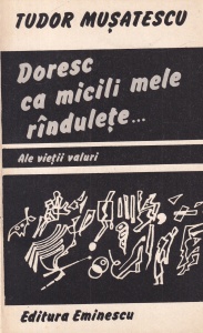 Tudor Musatescu - Doresc ca micili mele randulete... Ale vietii valuri