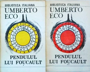 Umberto Eco - Pendulul lui Foucault, 2 volume