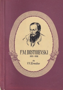 V.V. Ermilov - F.M. Dostoievski (1821-1881)