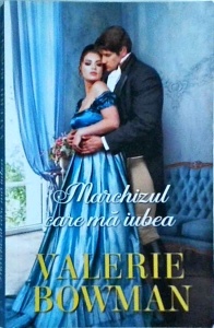 Valerie Bowman - Marchizul care ma iubea