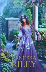 Vanessa Riley - Contele, fata si copilul